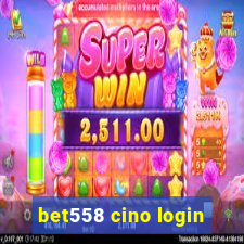 bet558 cino login